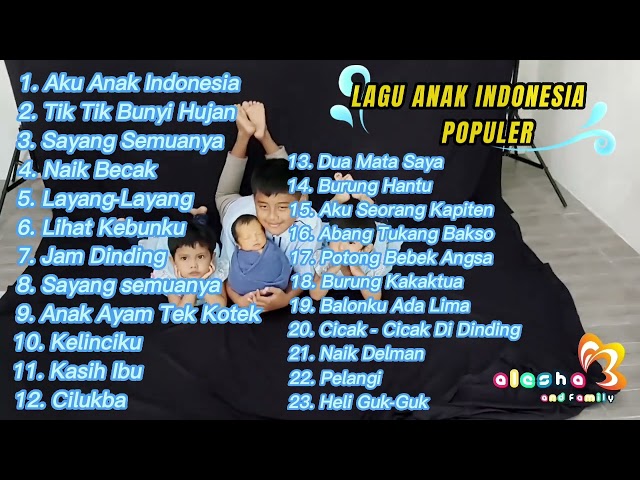 Lagu Anak Indonesia | Populer Sepanjang Masa | Alesha and Family |