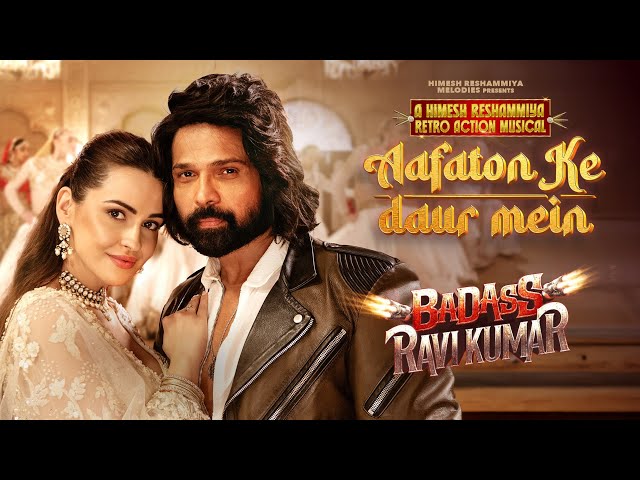 Aafaton Ke Daur Mein |Badass Ravi Kumar | Himesh Reshammiya |Sunny Leone | Simona J | In Cinemas Now