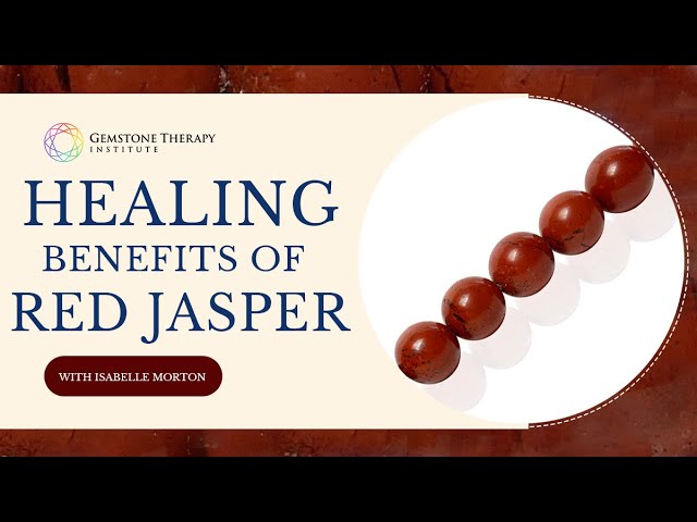 Healing Benefits of Red Jasper