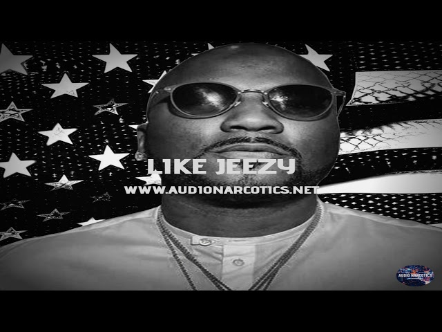 💎Young Jeezy Type Beat "Like Jeezy" Prod By Audio Narcotics 2019