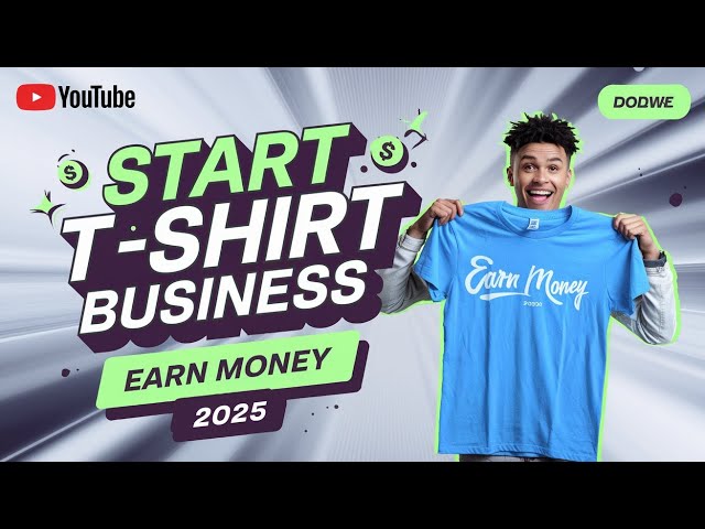 The Ultimate Guide to Launching a Profitable T-Shirt Business in 2025