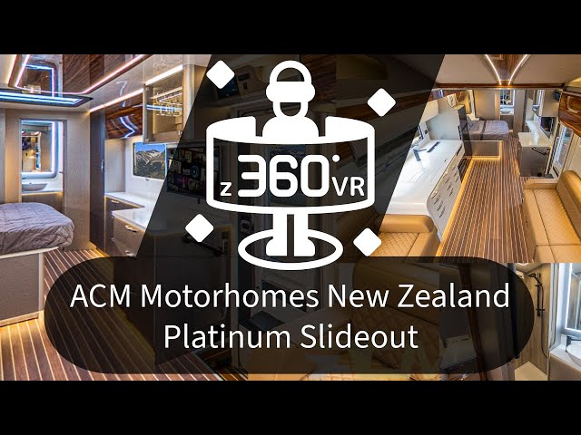 360° Virtual Reality VR Video 4K - ACM The Platinum Elite Slide Out Motorhome Made in New Zealand