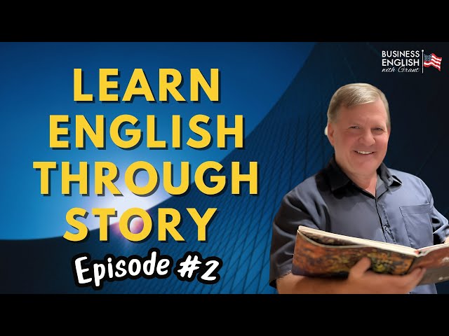 Learn English Through Story Episode 2:  Confident Future Podcast #2