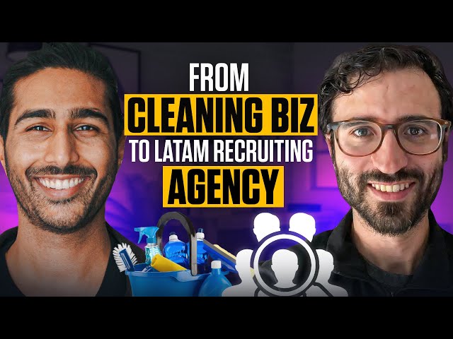 167. Selling A Cleaning Biz & Launching a LatAm Recruiting Agency, with Ed Rodriguez