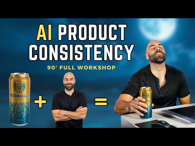 Master Product Consistency with AI: Product Creation + Video Consistency | 90-Minute Workshop