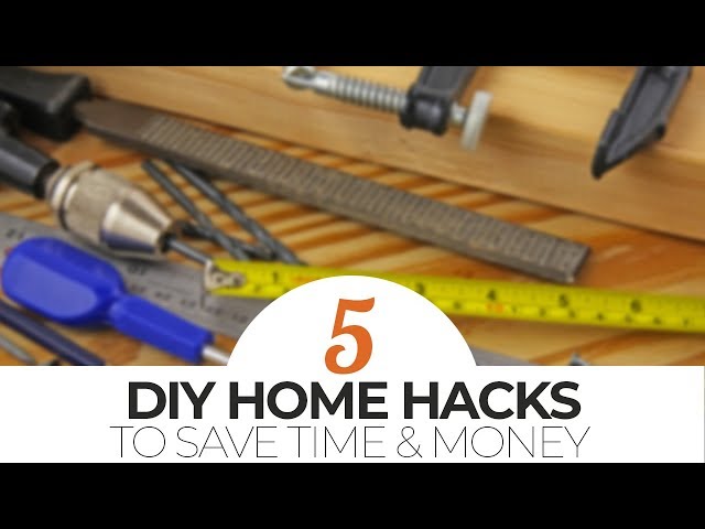 TOP 5 DIY Home Hacks to Save Time & Money