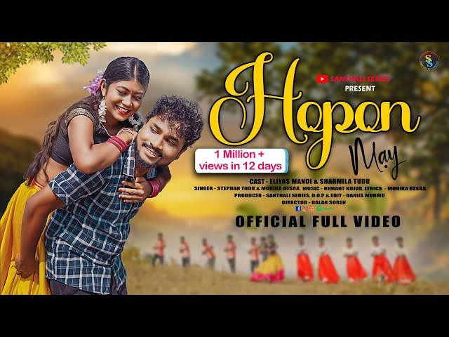 HOPON MAY || FULL VIDEO | ELIYAS || SHARMILA | STEPHAN TUDU | NEW SANTHALI VIDEO 2024 | NEW RELEASE