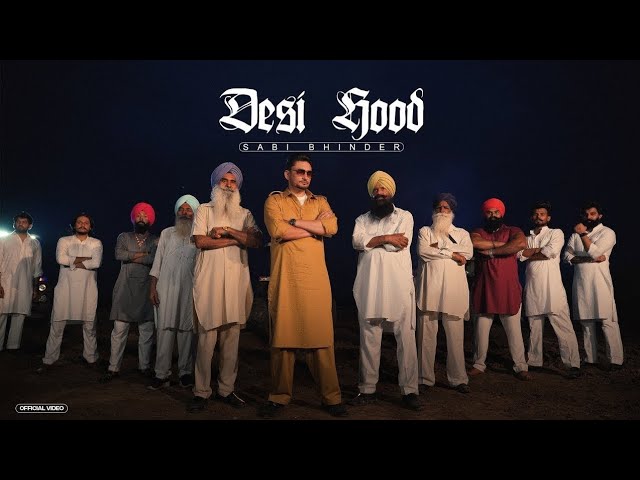 Desi Hood (Full Video) | Sabi Bhinder | Cheetah | Walk in Victory EP | New/Latest Punjabi Song 2023