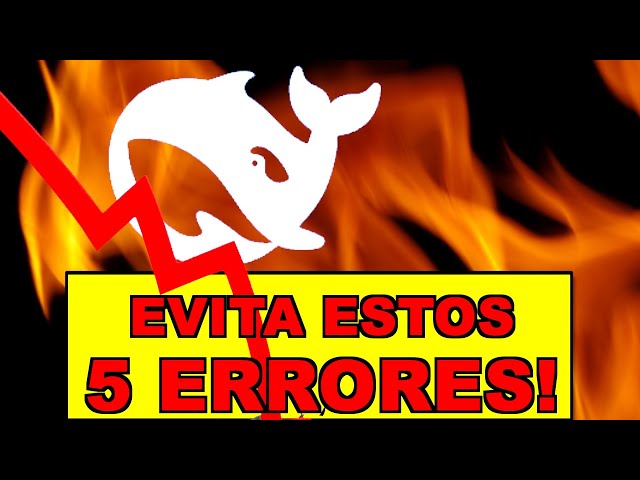 ⚠️ Lecciones "CRASH BOLSA" DeepSeek: NO COMETAS ESTOS 5 ERRORES!