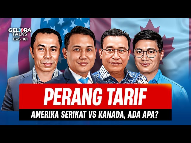 PERANG TARIF AMERIKA SERIKAT VS KANADA, ADA APA? | geloraTV