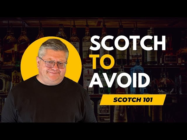 10 Scotch Whiskies You Should Not Buy!