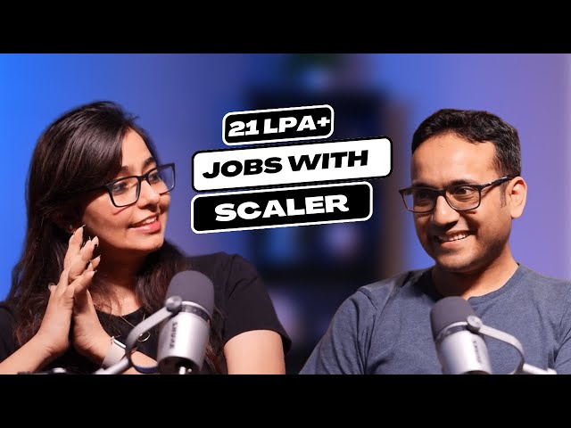 How SCALER is giving 21 LPA Jobs| The Ambitious Indian Podcast - EP01| Saheli Chatterjee