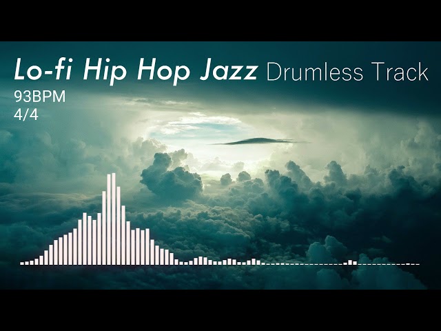 Lo-Fi Hip Hop Jazz Drumless Track  | 93 BPM | No Drums | Backing Track Drumless