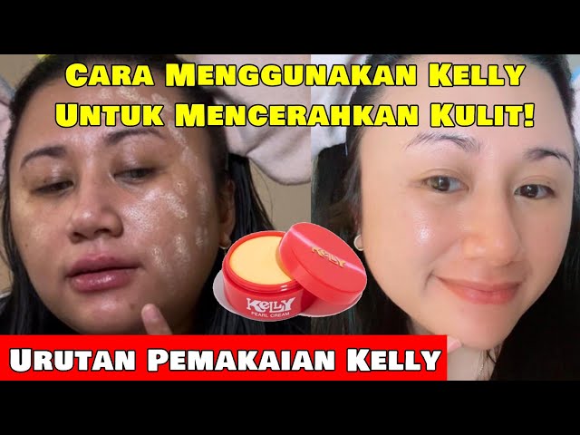 CARA MENGGUNAKAN KELLY UNTUK MENCERAHKAN KULIT DAN MENGHILANGKAN FLEK HITAM❗️