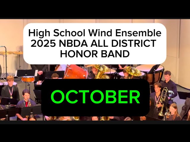 OCTOBER by Eric Whitacre~ High School Wind Ensemble ~ 2025 NBDA All District Honor Band