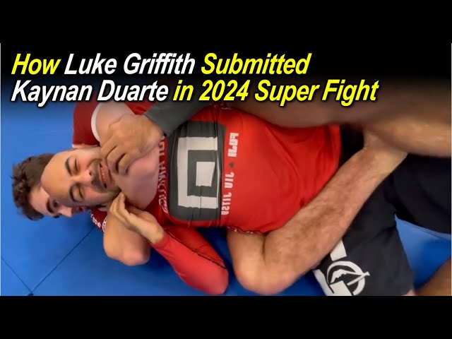 How Luke Griffith Submitted Kaynan Duarte in their 2024 Super Fight