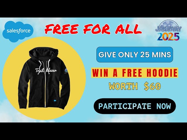 Grab the New Salesforce Hoodie Swag in 2025 || Free Swags & How to Participate! #swags #salesforce