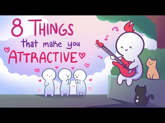 8 Things That Make You Attractive