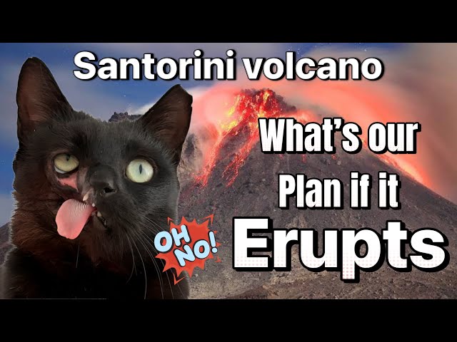 Why are we worried about the Santorini volcano erupting?