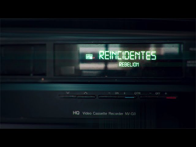 REINCIDENTES: TRAILER DE "REBELIÓN", SINGLE DE ADELANTO DEL DISCO "PELIGRO" 2025