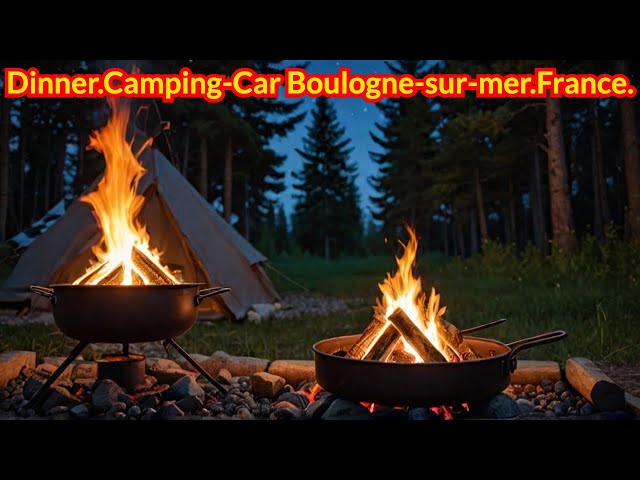 Dinner.Camping-Car Boulogne-sur-mer.France.