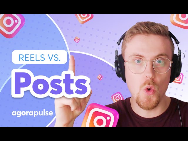 Instagram Reels vs. Instagram Posts: Which content type drives more views?