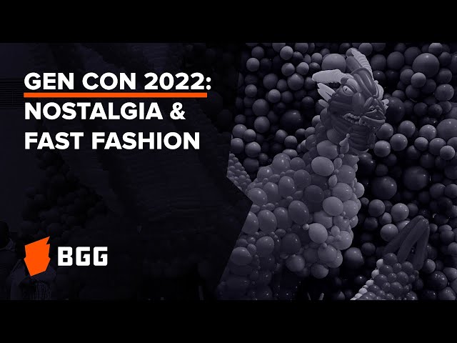 Reflections on Gen Con 2022