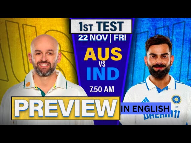 IND vs AUS 1st Test Preview And Playing 11 In English | BGT 2024 | #indvsaus | #ausvsind | #thebgt