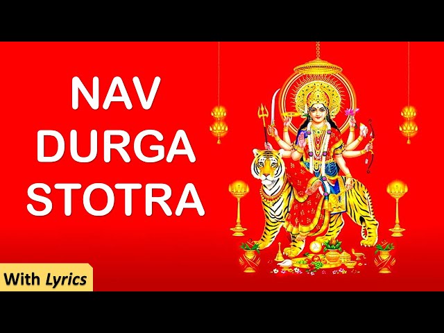 Navdurga Stotram with full lyrics | नवदुर्गा स्तोत्र | Durga Devotional in Sanskrit