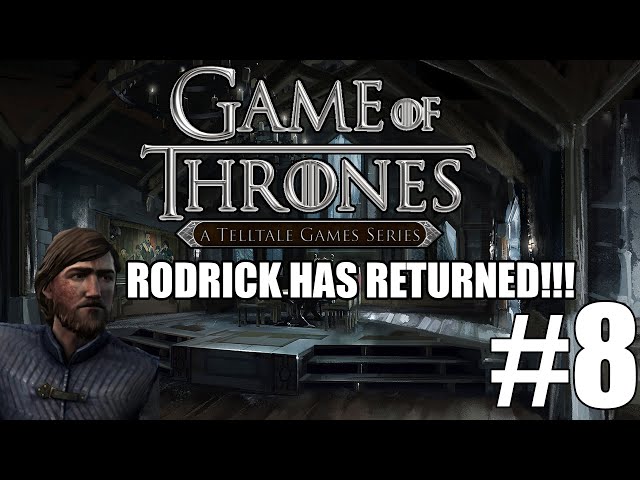 A Game of Thrones Telltale | RODRICK HAS RETURNED!!! #8