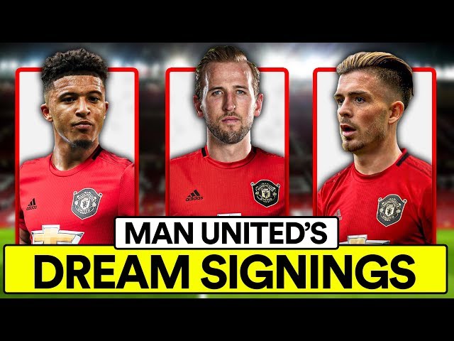 MAN UTD'S 2020/21 DREAM SUMMER TRANSFERS