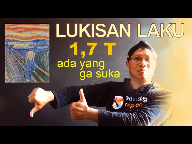 LUKISAN INI LAKU 1,7 TRILYUN - ADA YANG TIDAK SUKA !!!