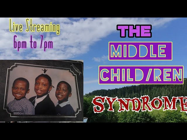 Come let's talk about the MIDDLE CHILD/REN Syndrome. They have very IMPORTANT Roles in the Family!!!