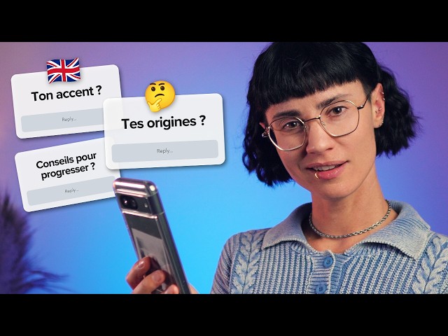 FAQ : D’où Vient Mon Accent ? Mes Origines et Mes Meilleures Astuces en Anglais !