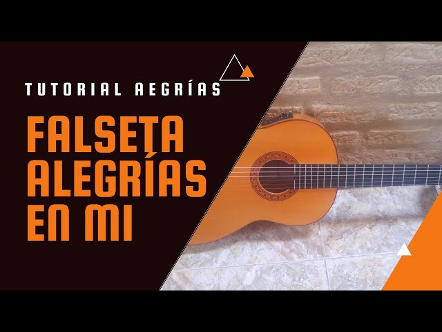 falseta de Alegrías en Mi