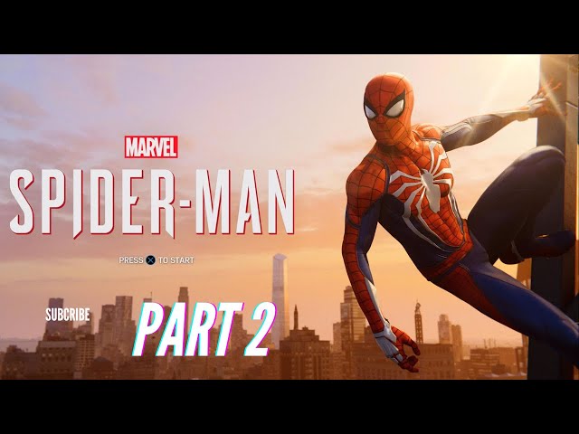 Marvels Spider-Man PS4 2018, FULLGAME Walkthrough - No Commentary Part 2