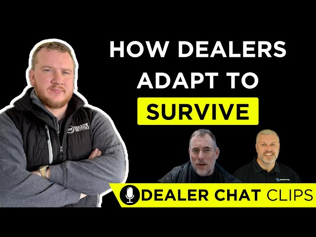 Can Dealerships Change With The Times? | Dealerchat Clips