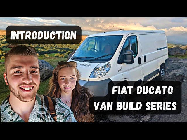 Introduction | Fiat DUCATO Self-Build CAMPER conversion | UK