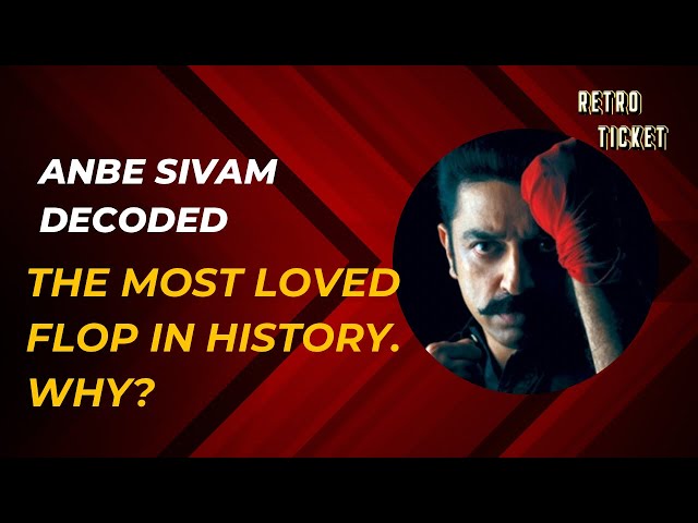 Anbe Sivam | Kamal | Madhavan | Why GenZ should not miss? | Why did this flop? | Review