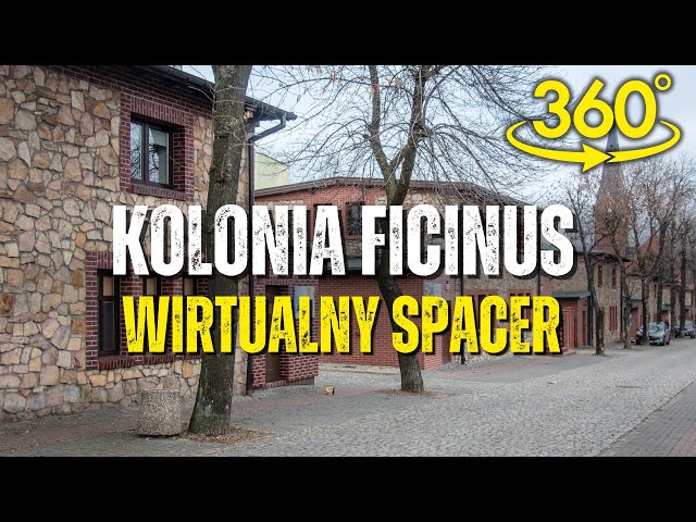 Wirtualny spacer 360° | Kolonia  Ficinus w Rudzie Śląskiej | VR / 4K