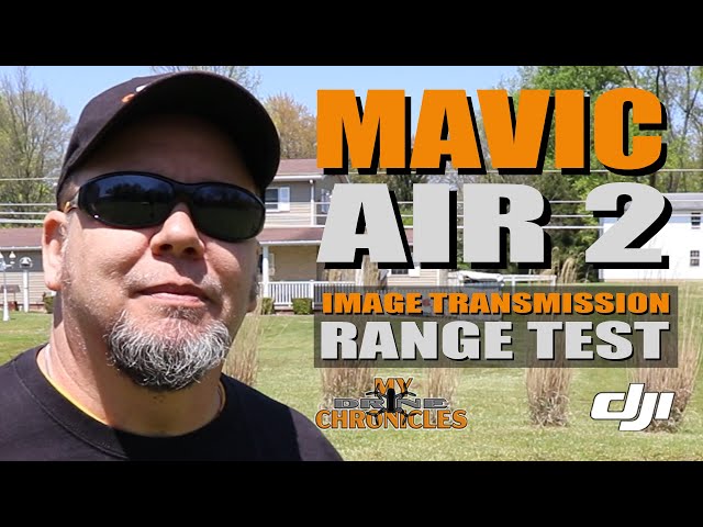 Mavic Air 2 Image Transmission Range Test