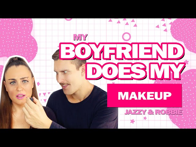 My boyfriend tried to do my makeup... NOT GOOD!