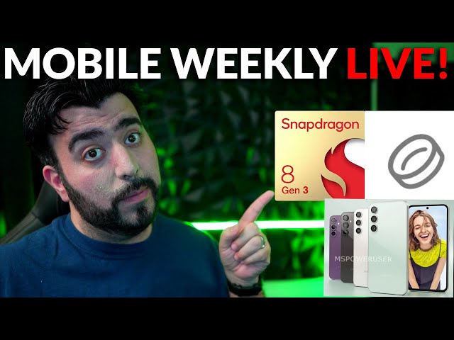 #MobileWeekly Live Ep 433 - 1 Hour Samsung Deal, Galaxy S24 Storage & RAM Upgrades & More Tech News