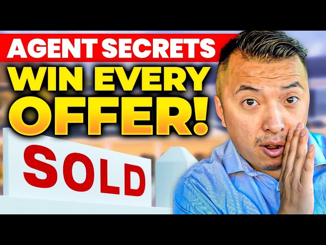 SECRETS Real Estate Agents Won’t Tell You How to WIN Offers