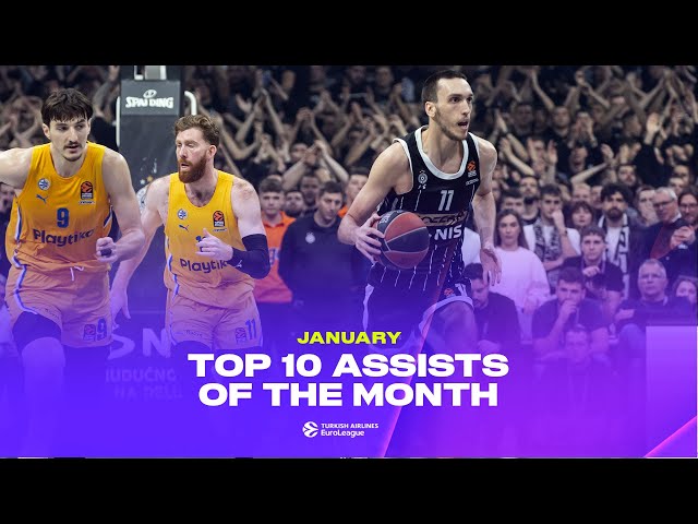 Top 10 Assists | January | 2024-25 Turkish Airlines EuroLeague