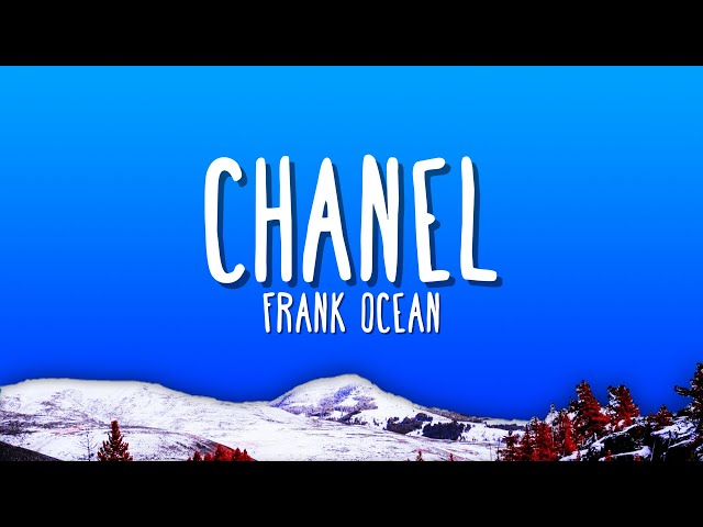 Frank Oceon - Chanel (Lyrics)