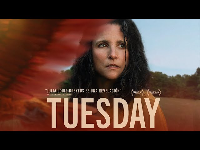 Tuesday (2023) Movie | Julia Louis-Dreyfus,Lola Petticrew,Leah Harvey,Arinzé Kene | Fact And Review