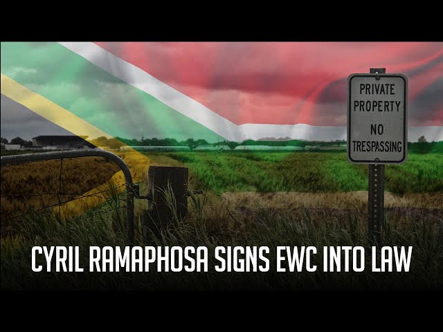 Cyril Ramaphosa Signs EWC Into Law