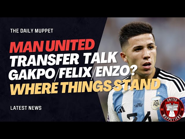 The Daily Muppet | Transfer Talk And News | Manchester United Transfer News | Dec 24 22