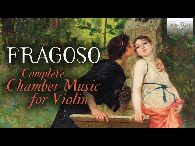 Fragoso: Complete Chamber Music for Violin